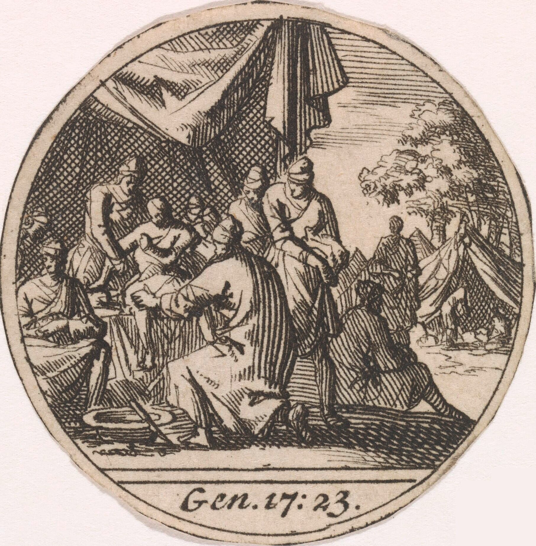 A round etching shows men gathered under a draped tent, where a kneeling man in a long robe bends toward a youth held up by the men around him, while a man sits waiting at the right and more tents and trees stand in the open behind them; the reference Gen. 17:23 is lettered across the base.